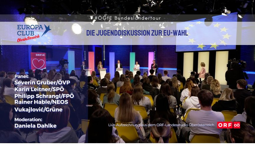 Bundesländertour/Europa Club Oberösterreich: Die Jugenddiskussion zur EU-Wahl